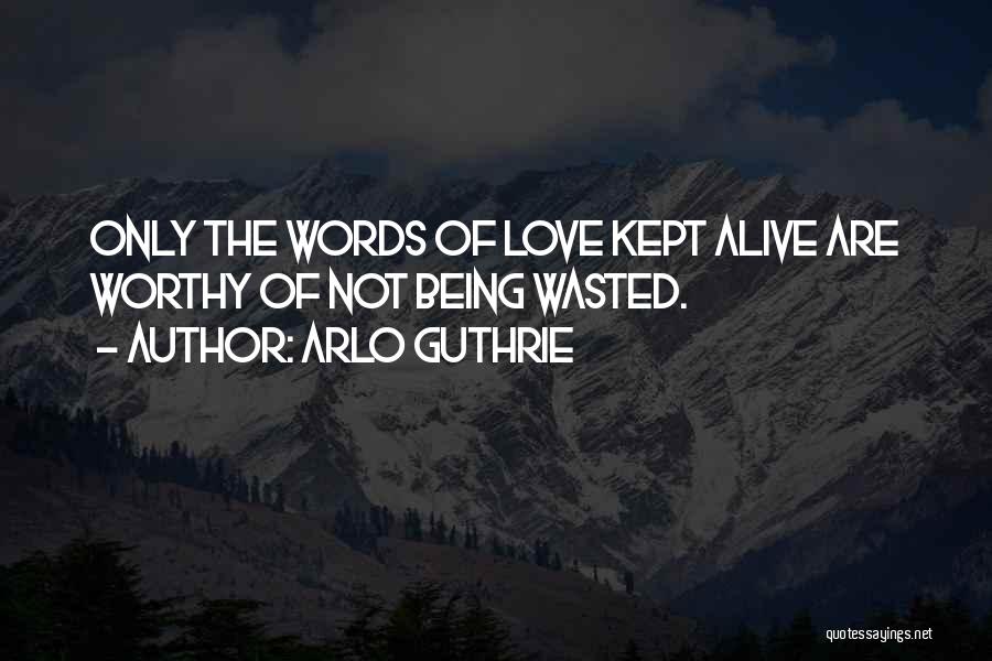 Arlo Guthrie Quotes 1596956