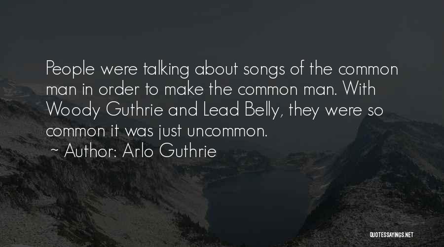 Arlo Guthrie Quotes 567160