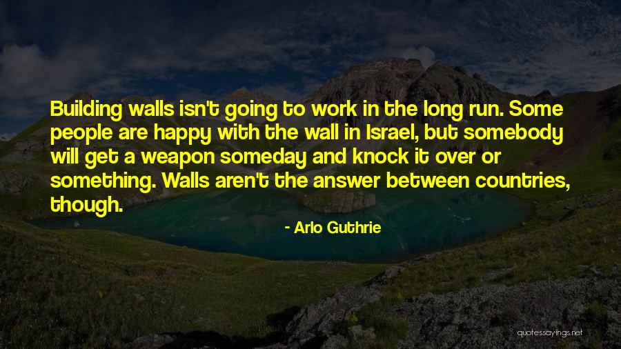 Arlo Quotes By Arlo Guthrie Arlo Quotes By Arlo Guthrie