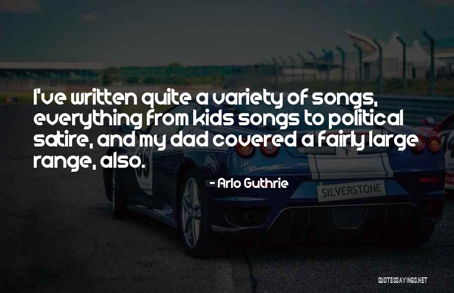 Arlo Quotes By Arlo Guthrie Arlo Quotes By Arlo Guthrie