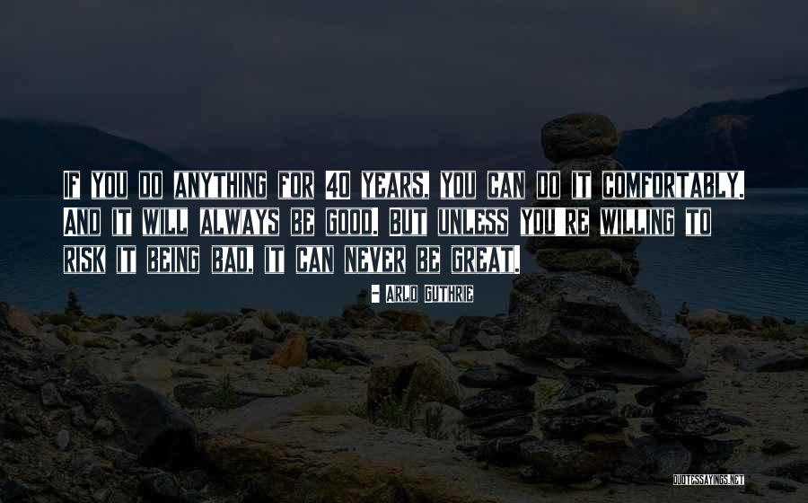 Arlo Quotes By Arlo Guthrie Arlo Quotes By Arlo Guthrie