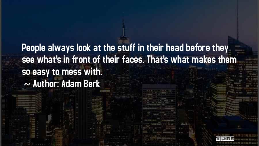 Arlo White Quotes By Adam Berk