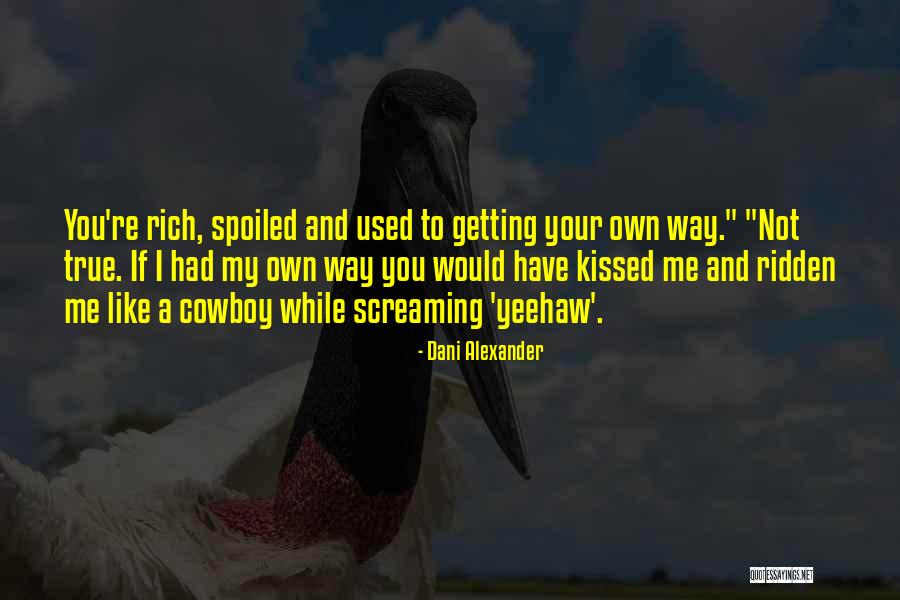 Arlotes Tikls Filma Latviski Quotes By Dani Alexander Arlotes Tikls Filma Latviski Quotes By Dani Alexander