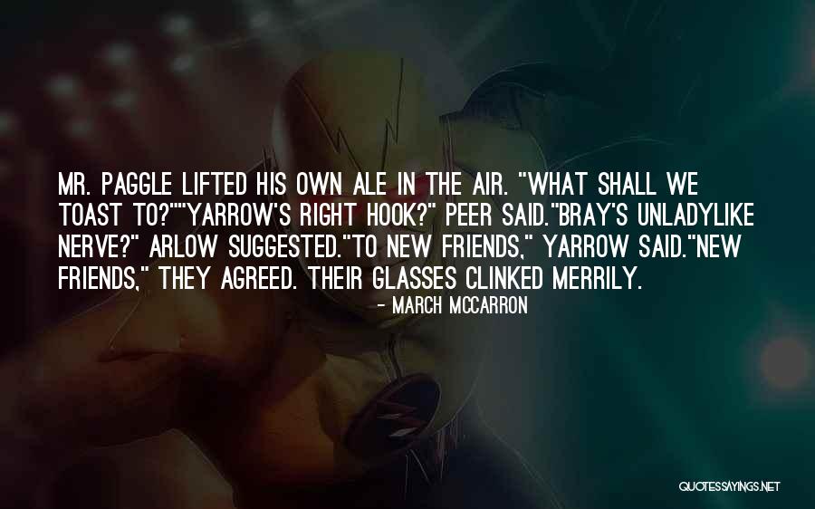 Arlow Quotes By March McCarron Arlow Quotes By March McCarron