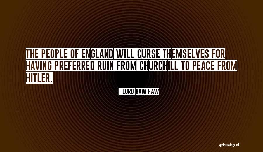 Arlowe Cameras Quotes By Lord Haw Haw Arlowe Cameras Quotes By Lord Haw Haw