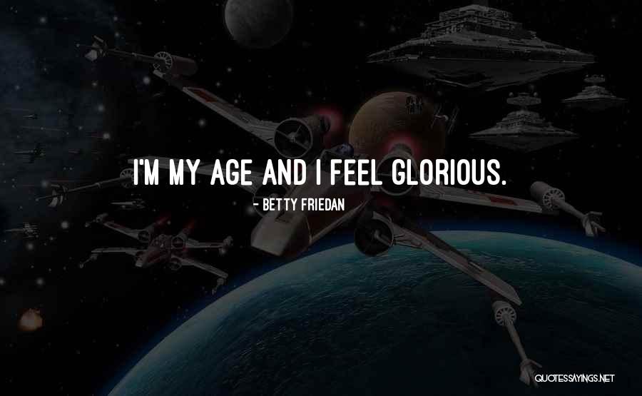 Arlyn Studios Quotes By Betty Friedan Arlyn Studios Quotes By Betty Friedan