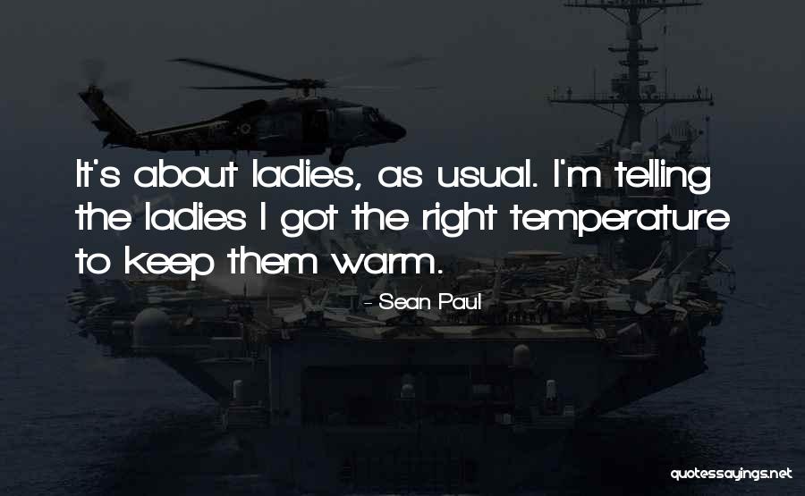 Arlyne Beeche Quotes By Sean Paul Arlyne Beeche Quotes By Sean Paul