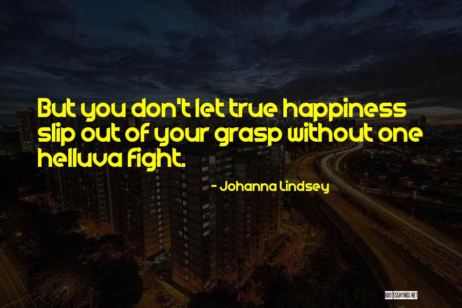 Arlyne Quotes By Johanna Lindsey Arlyne Quotes By Johanna Lindsey