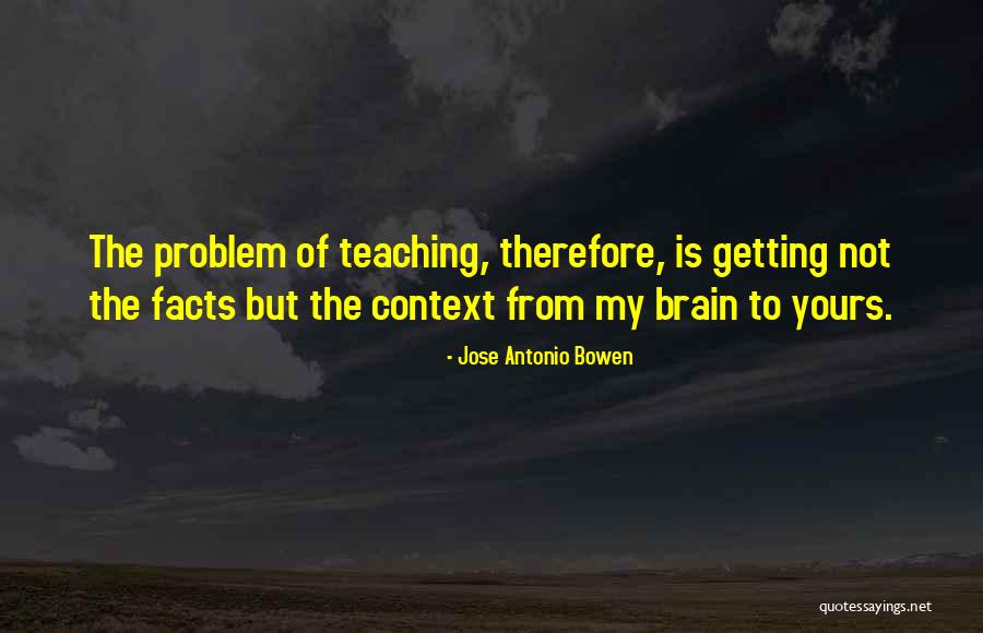 Arlyne Quotes By Jose Antonio Bowen Arlyne Quotes By Jose Antonio Bowen
