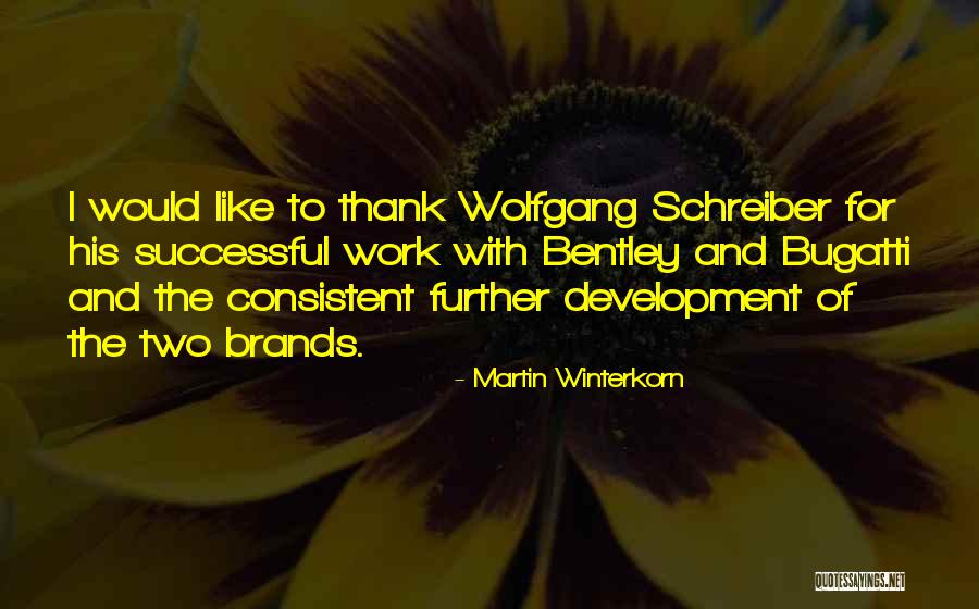 Arlynn Briscoe Quotes By Martin Winterkorn Arlynn Briscoe Quotes By Martin Winterkorn