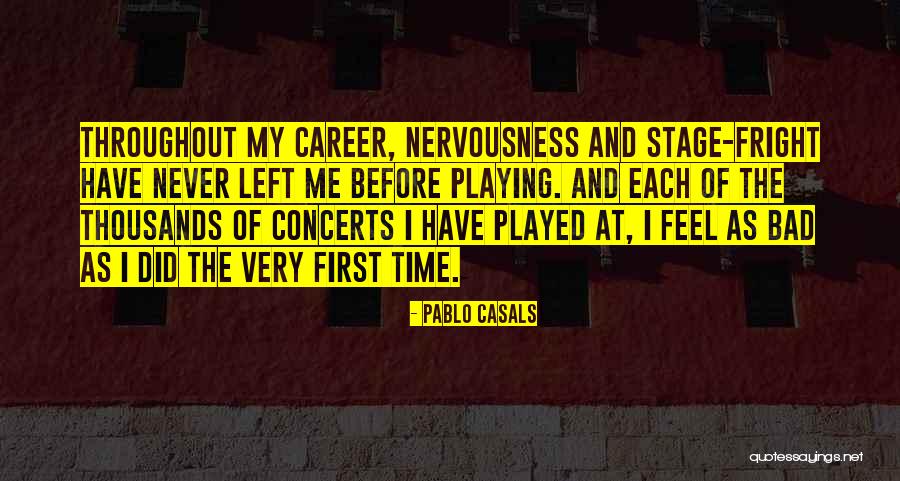 Arlynn Orpilla Quotes By Pablo Casals Arlynn Orpilla Quotes By Pablo Casals