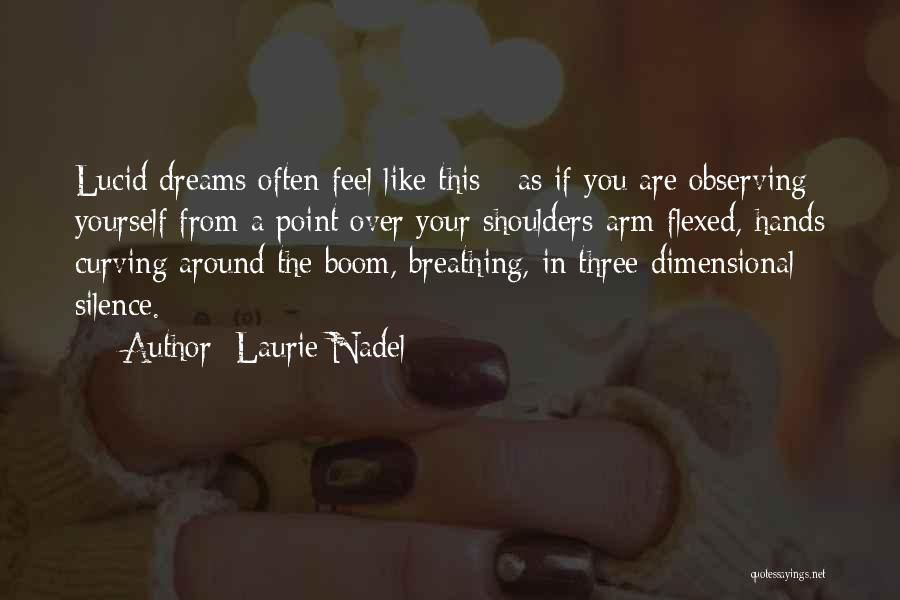 Arm Day Quotes By Laurie Nadel