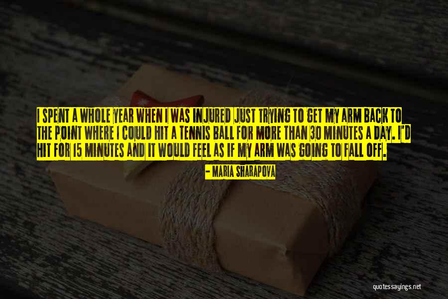 Arm Day Quotes By Maria Sharapova Arm Day Quotes By Maria Sharapova