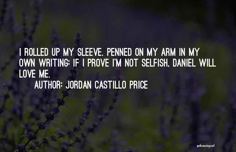 Arm Sleeve Quotes By Jordan Castillo Price