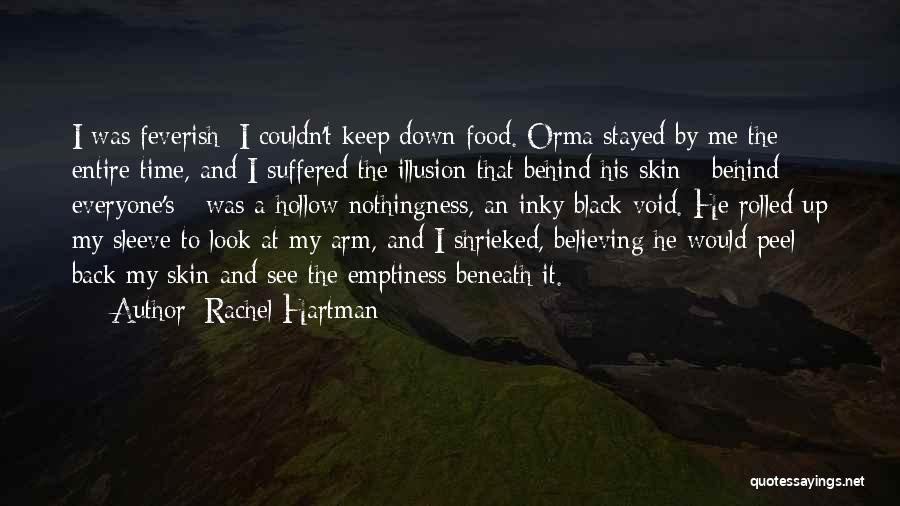 Arm Sleeve Quotes By Rachel Hartman