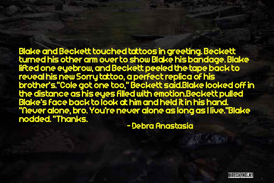 Arm Tattoo Quotes By Debra Anastasia Arm Tattoo Quotes By Debra Anastasia