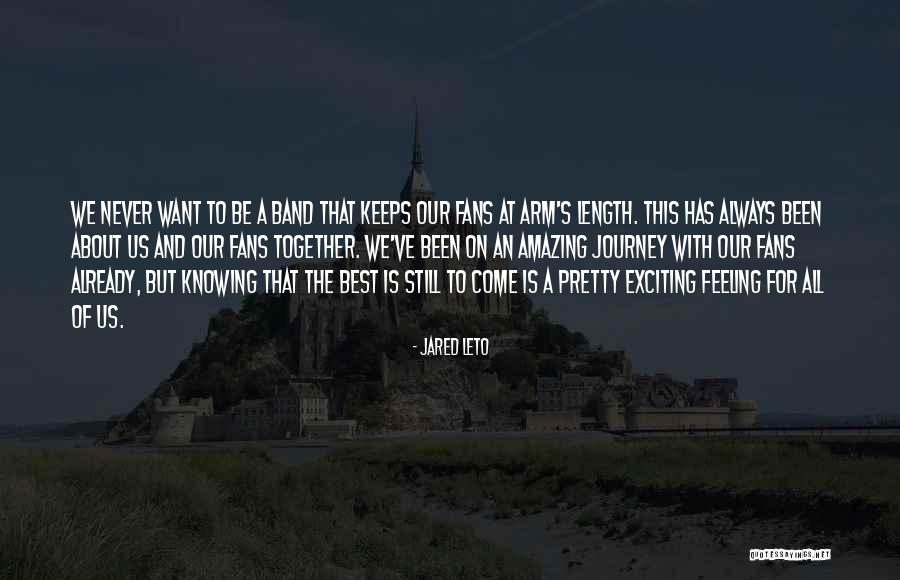 Arm With Band Quotes By Jared Leto Arm With Band Quotes By Jared Leto