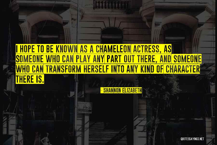Armadas Y Quotes By Shannon Elizabeth Armadas Y Quotes By Shannon Elizabeth
