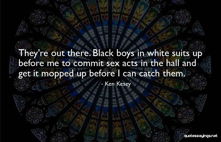 Armaduras Minecraft Quotes By Ken Kesey Armaduras Minecraft Quotes By Ken Kesey