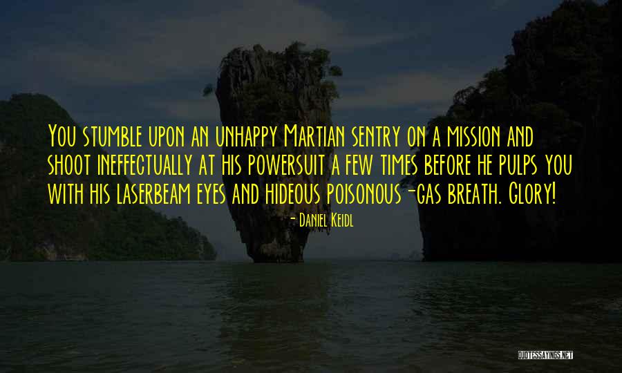 Armageddon Quotes By Daniel Keidl Armageddon Quotes By Daniel Keidl