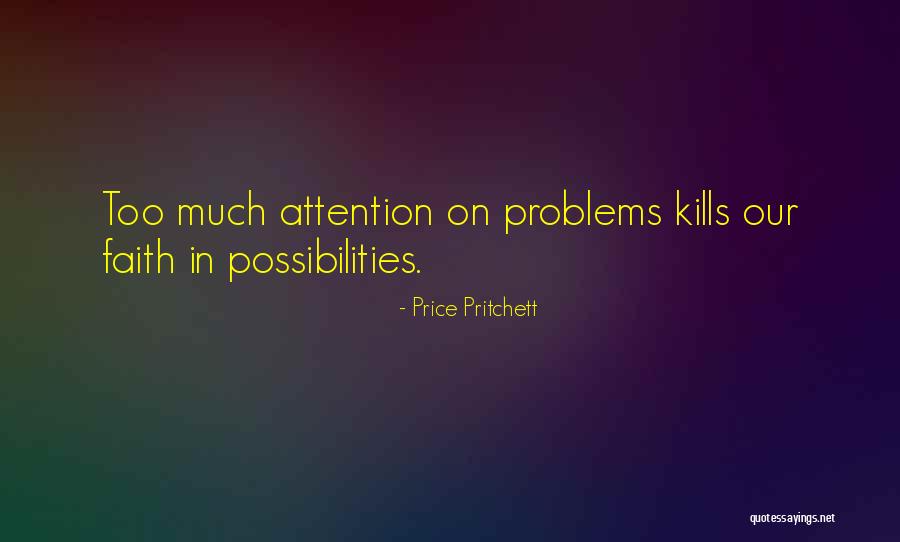 Armaghan Subhani Quotes By Price Pritchett