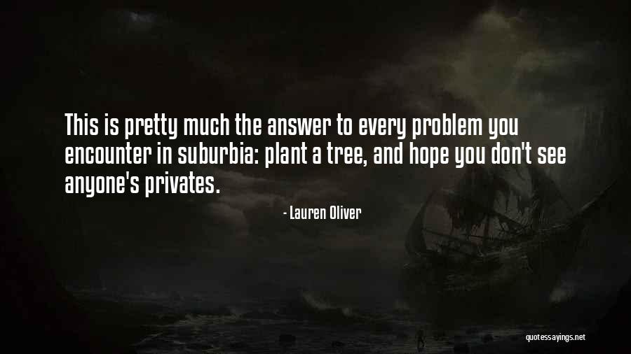 Armagideon Jah Quotes By Lauren Oliver Armagideon Jah Quotes By Lauren Oliver