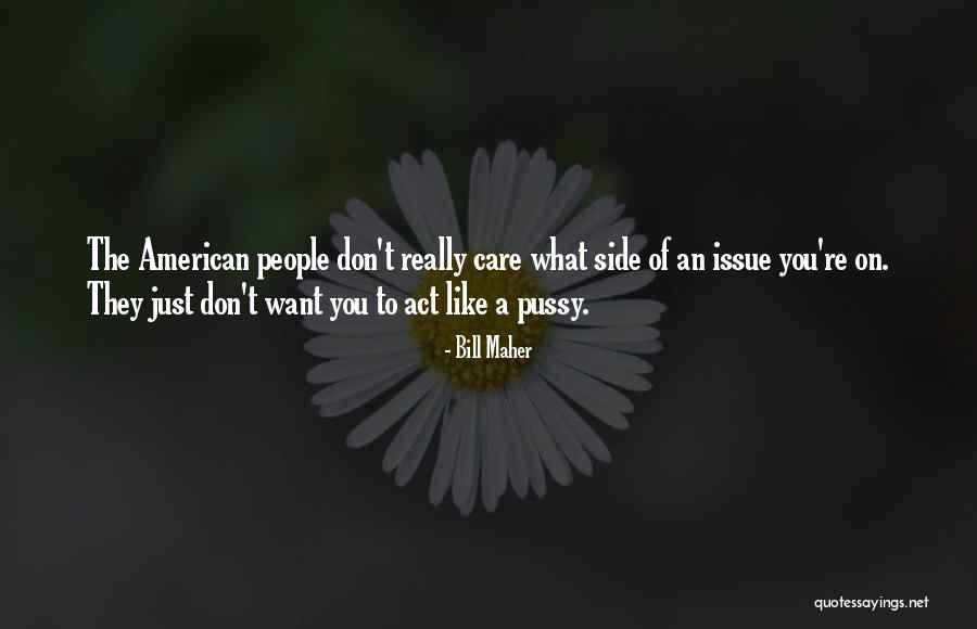 Armamentos Militares Quotes By Bill Maher Armamentos Militares Quotes By Bill Maher