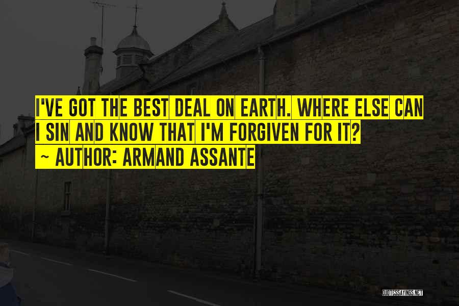 Armand Assante Best Quotes By Armand Assante