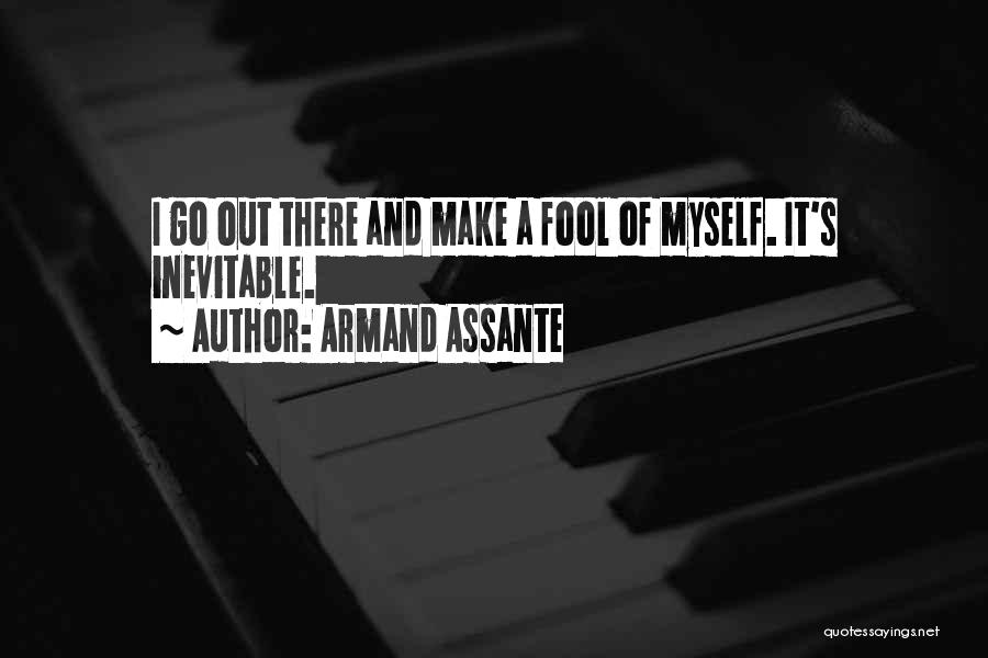 Armand Assante Best Quotes By Armand Assante