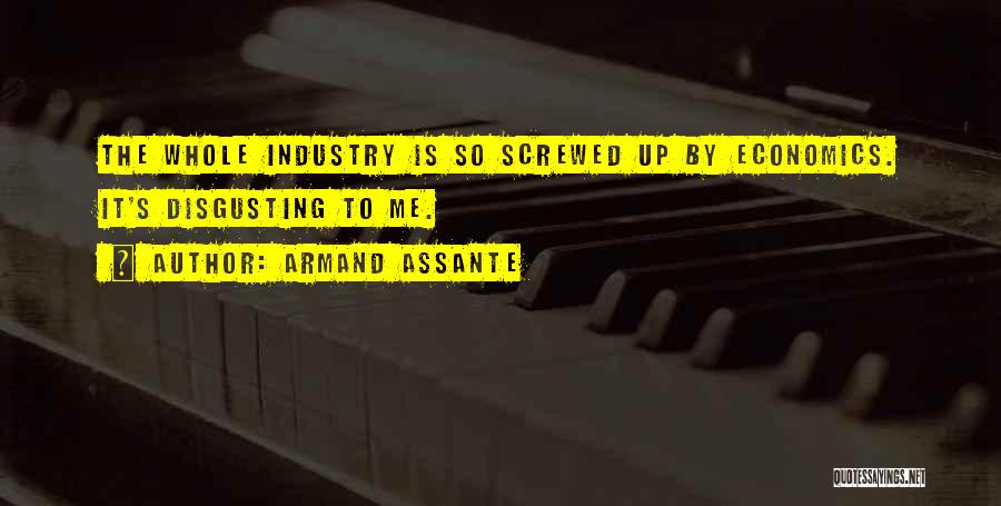 Armand Assante Best Quotes By Armand Assante