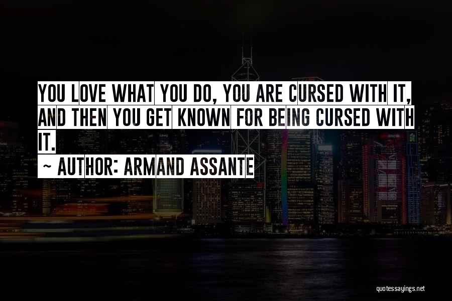 Armand Assante Quotes 1633681