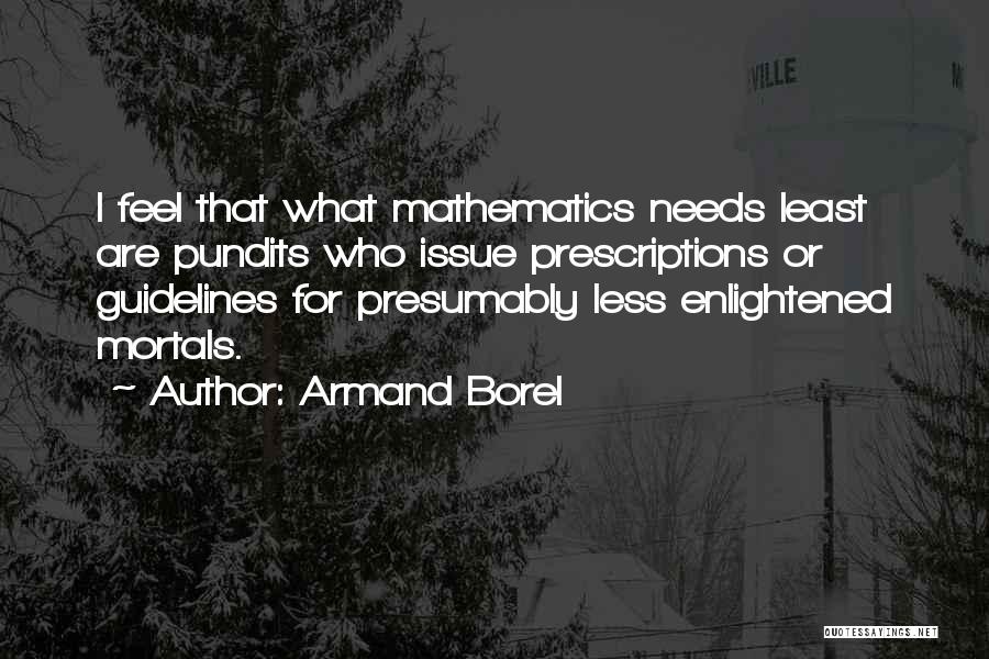 Armand Borel Quotes 1061218