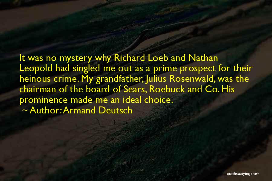 Armand Deutsch Quotes 2027841