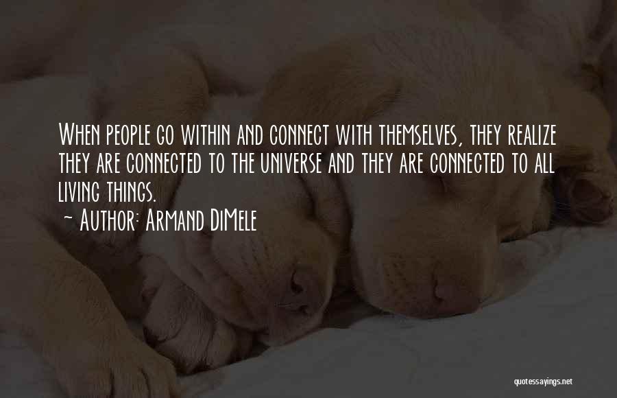 Armand DiMele Quotes 1254703