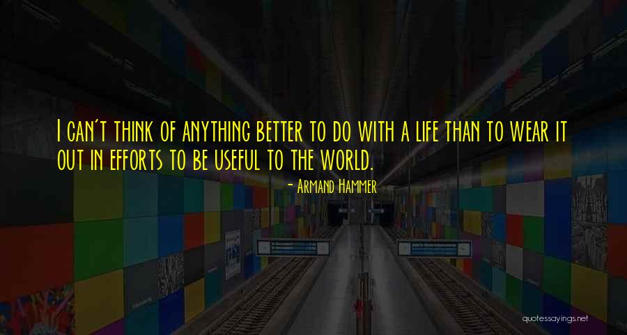Armand Hammer Quotes 1772121 Armand Hammer Quotes 1772121