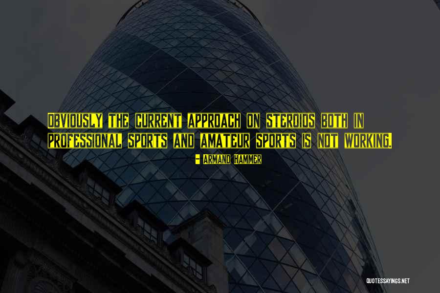 Armand Hammer Quotes 902451 Armand Hammer Quotes 902451