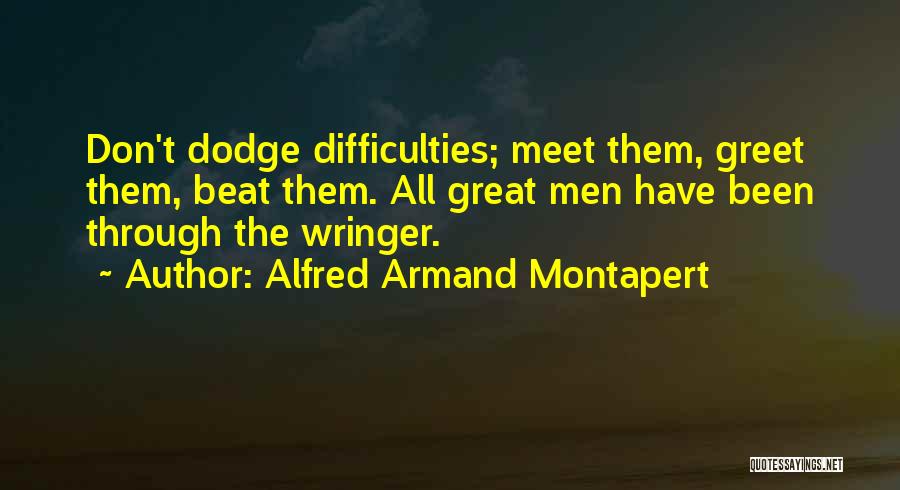 Armand Quotes By Alfred Armand Montapert