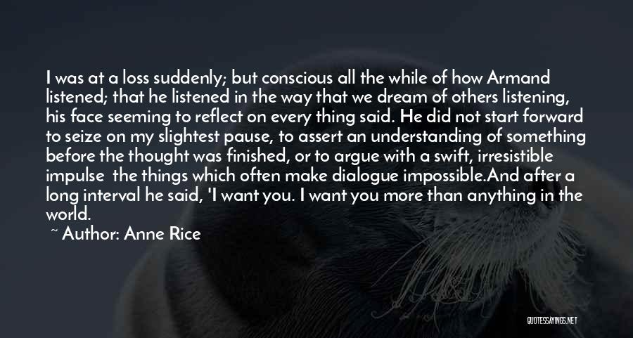 Armand Quotes By Anne Rice