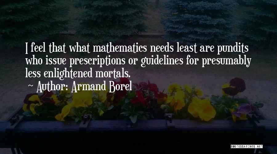 Armand Quotes By Armand Borel