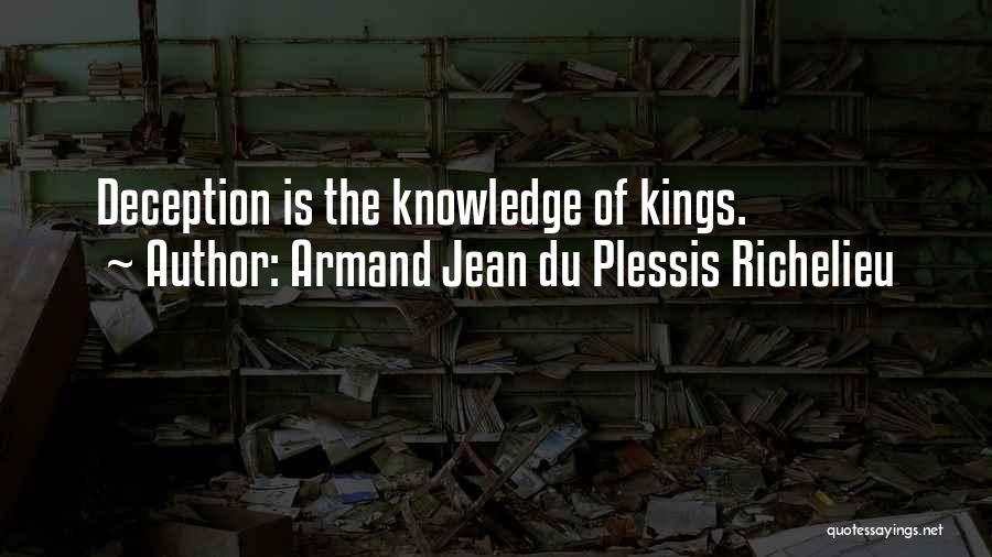Armand Quotes By Armand Jean Du Plessis Richelieu