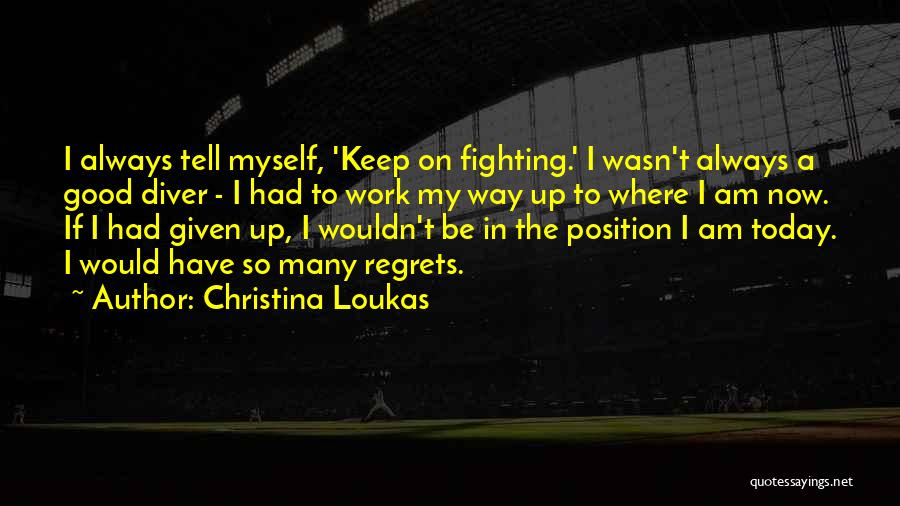 Armandina Garza Quotes By Christina Loukas