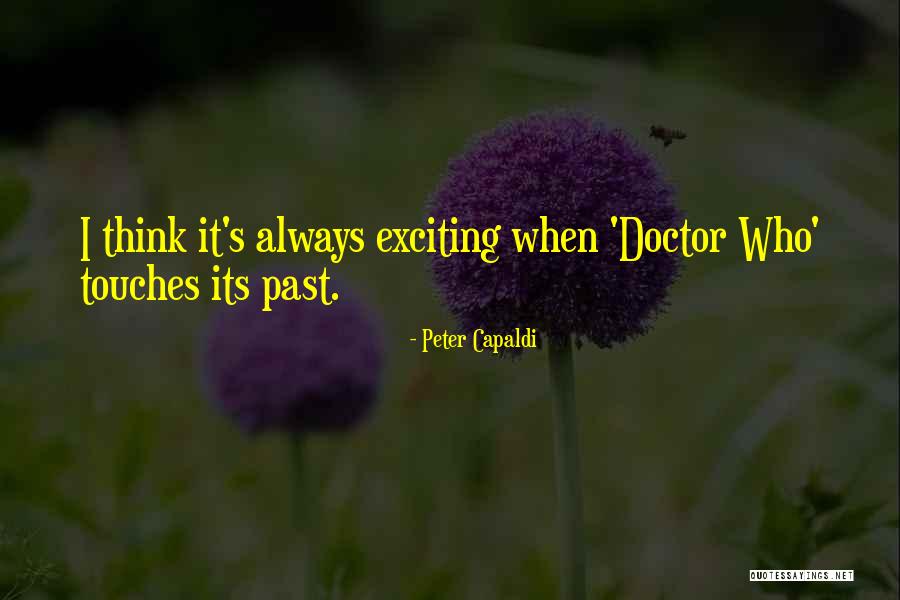 Armandina Gonzalez Quotes By Peter Capaldi Armandina Gonzalez Quotes By Peter Capaldi
