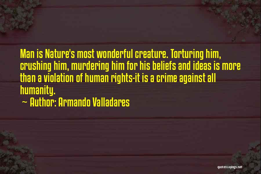Armando Valladares Quotes 2256202
