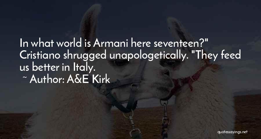 Armani Quotes By A&E Kirk