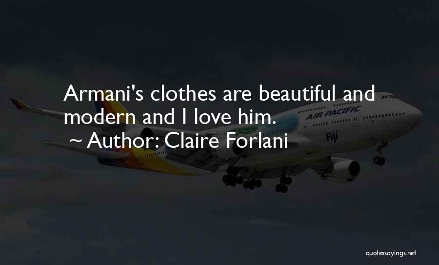 Armani Quotes By Claire Forlani