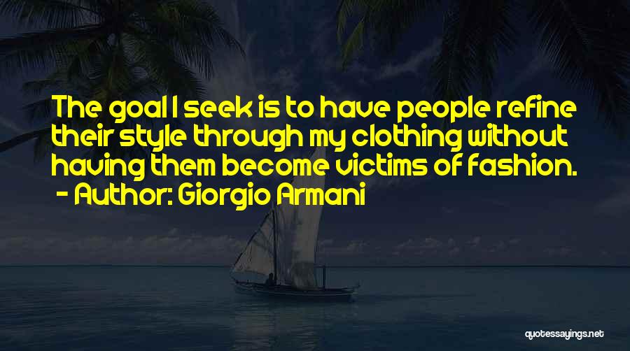 Armani Quotes By Giorgio Armani