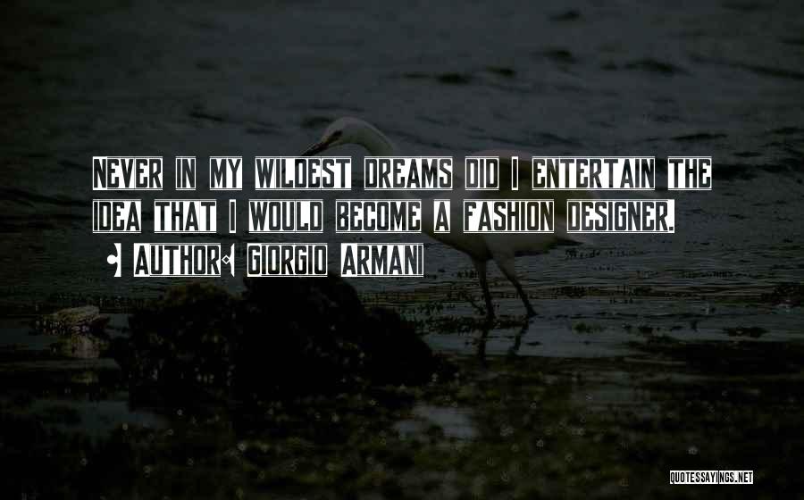 Armani Quotes By Giorgio Armani