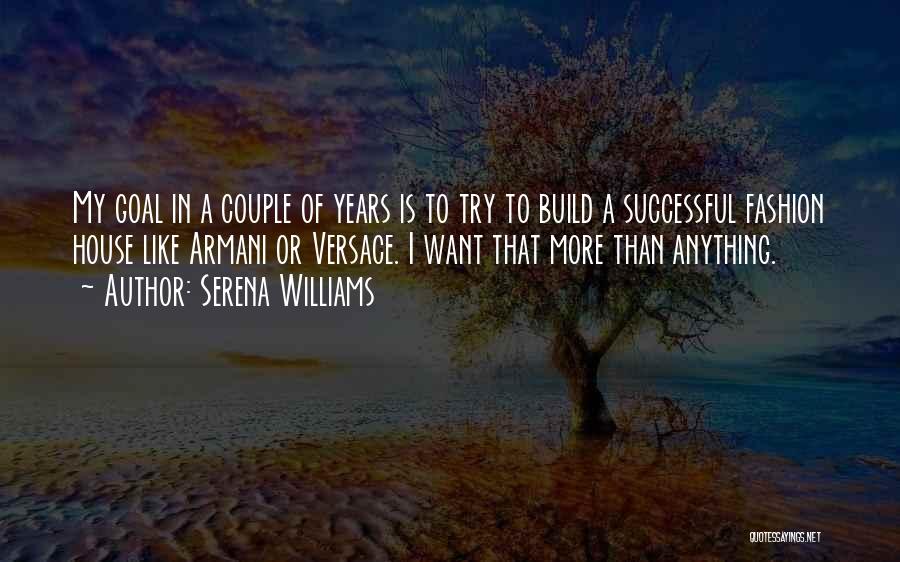 Armani Quotes By Serena Williams