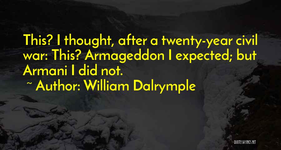 Armani Quotes By William Dalrymple