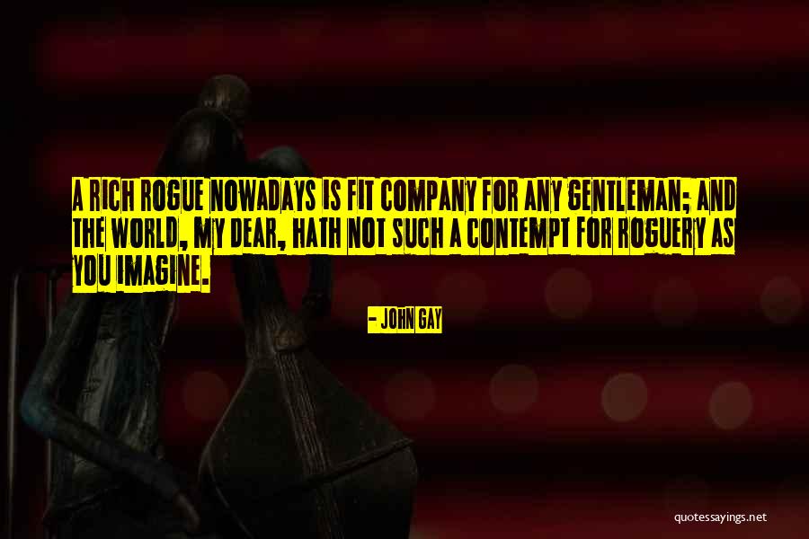 Armanis Grand Quotes By John Gay Armanis Grand Quotes By John Gay